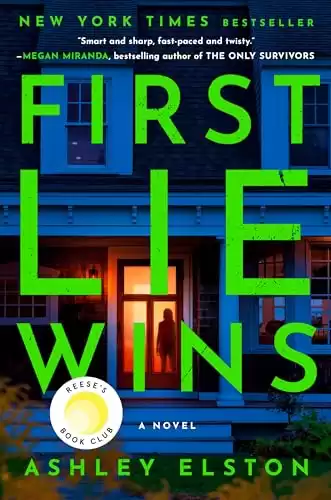 First Lie Wins: Reese's Book Club: A Novel